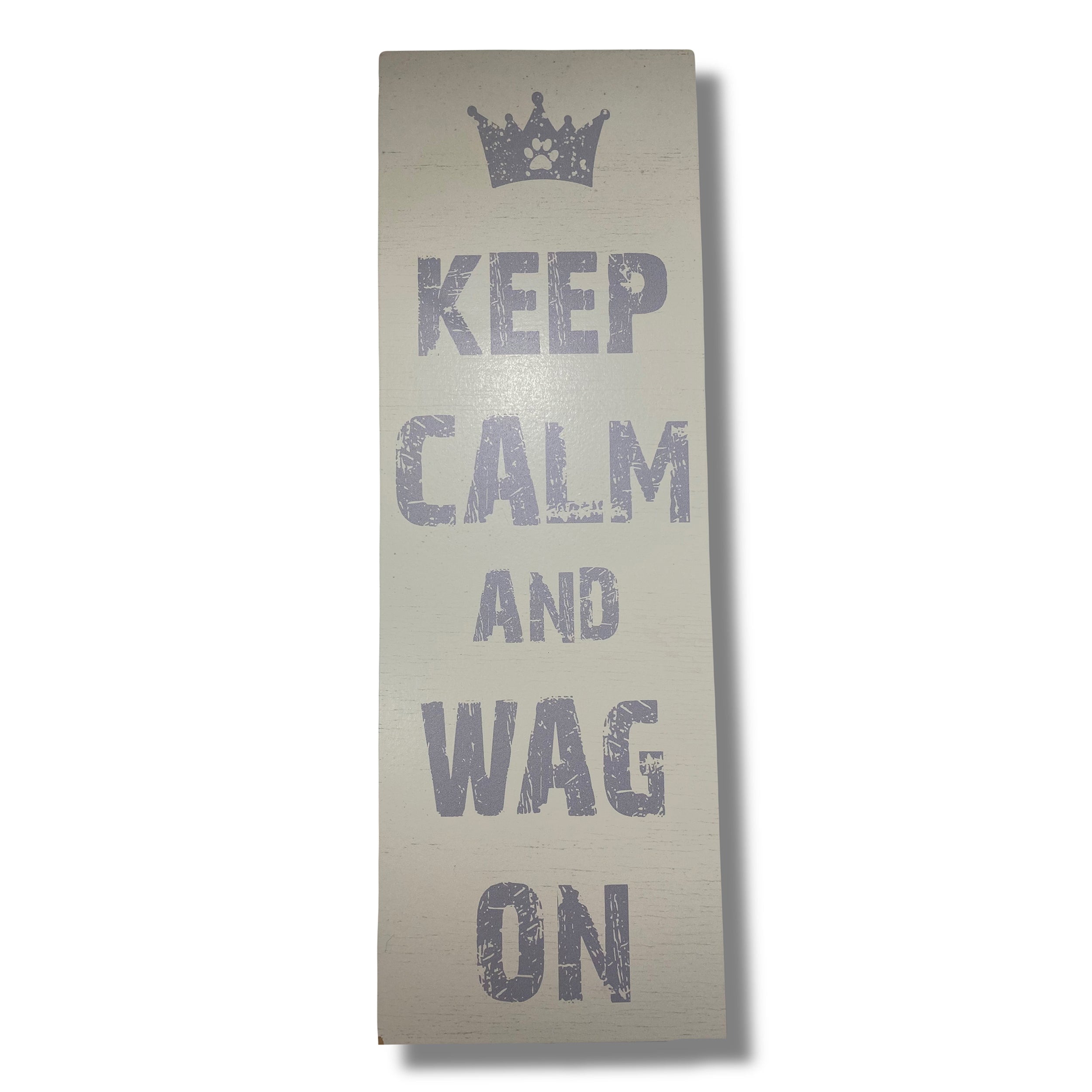 Keep Calm And Wag On