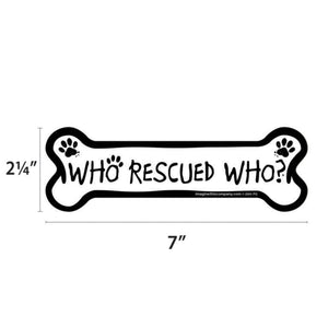 Who Rescued Who Bone Magnet