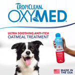 Load image into Gallery viewer, TropiClean OxyMed Medicated Itch Relief Oatmeal Dog Conditioner Treatment Rinse, 20-fl oz bottle
