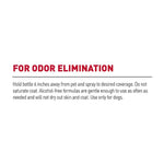 Load image into Gallery viewer, A white square informational graphic with the heading 'FOR ODOR ELIMINATION' in red and a block of black text below explaining how to use a pet odor elimination spray.
