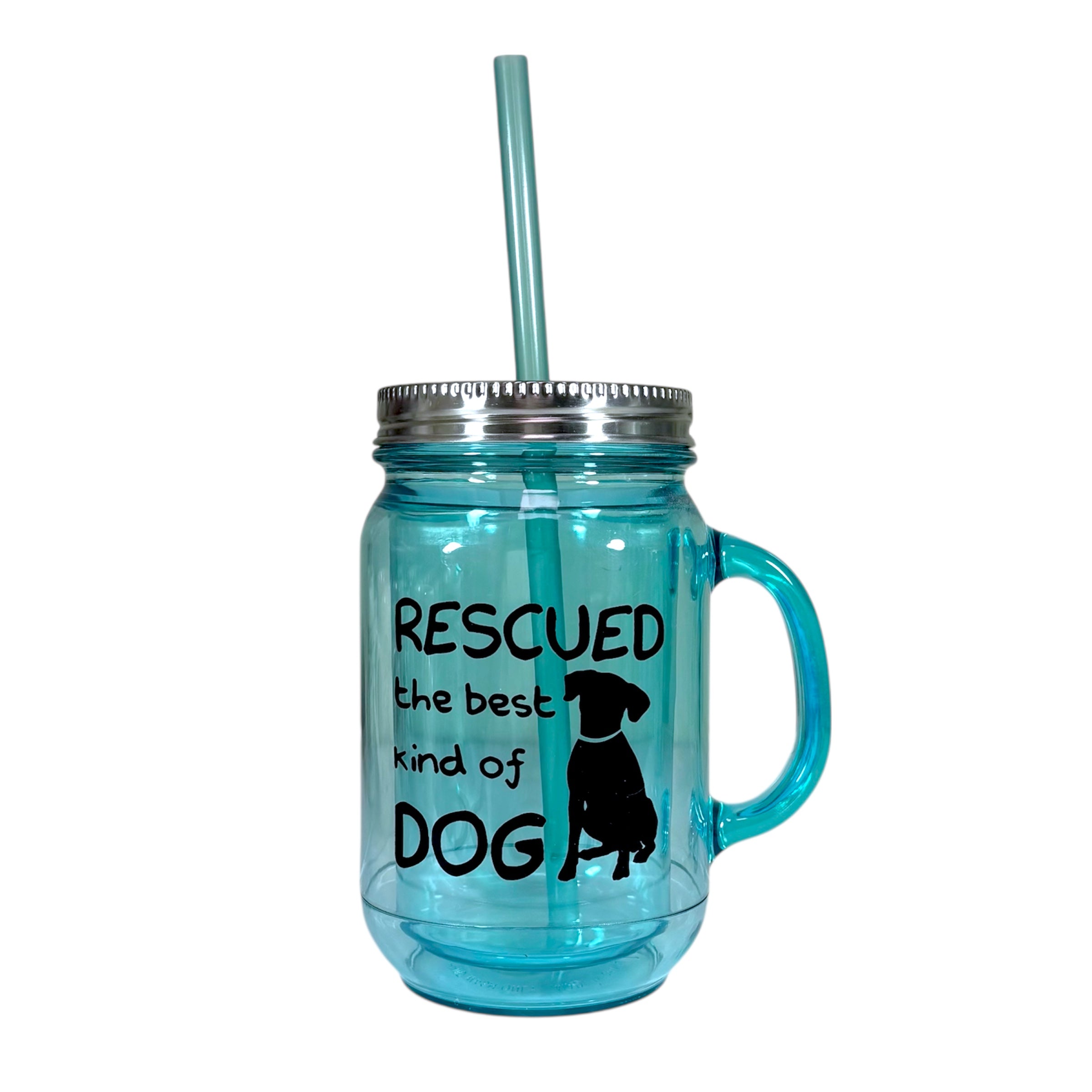 Mason Jar - Rescued The Best Kind Of Dog