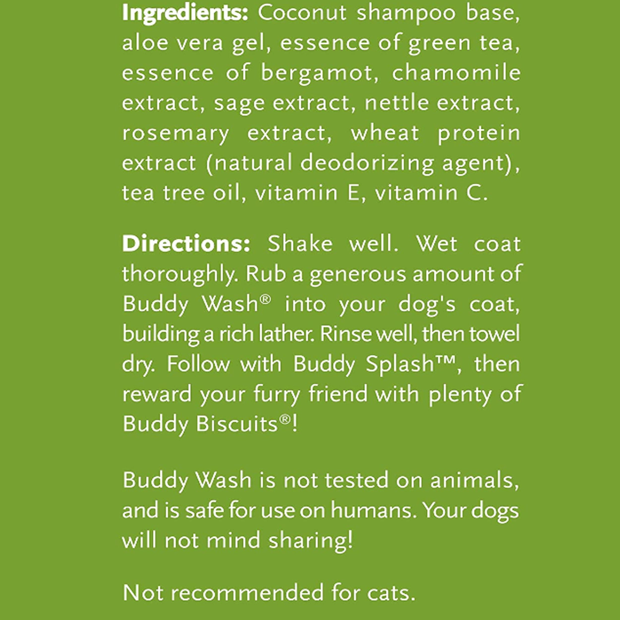 Buddy Wash Relaxing Bergamot 2in1 Shampoo and Conditioner 16 fl oz for dogs Fresh and Clean Coat Softener Description Specially Formulated to Clean and Moisturize dogs coat and creates soothing bath experience and calming scent Ingredients and Directions Detailed 